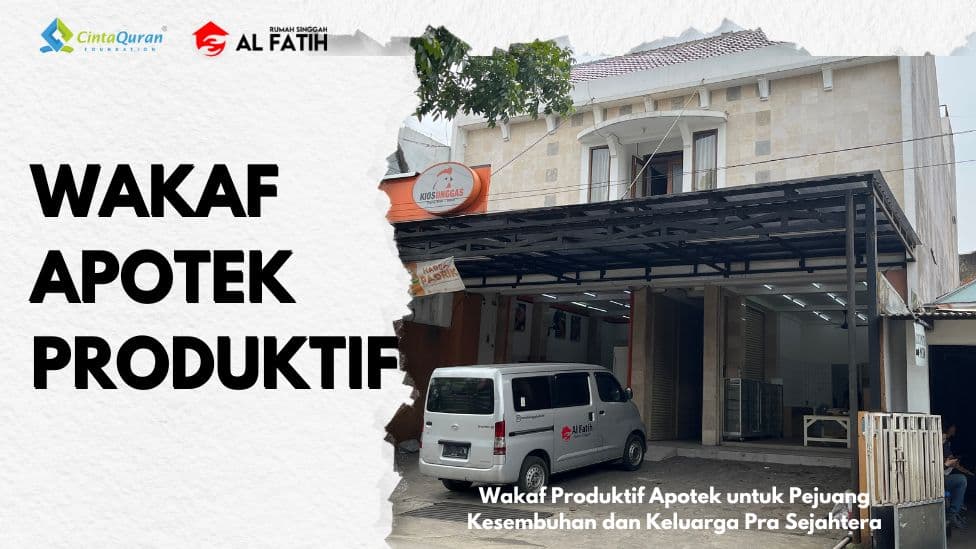 Wakaf Apotek Produktif untuk bantu para pejuang kesembuhan