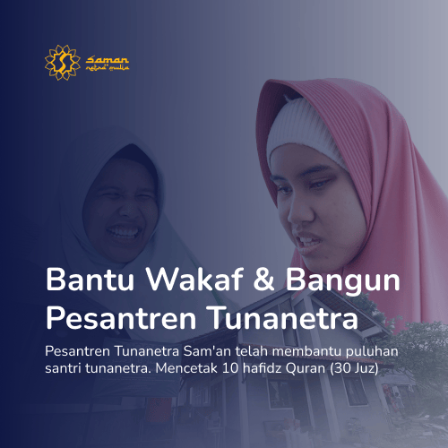 Wakaf Pembebasan Lahan & Pembangunan Pesantren Tunanetra